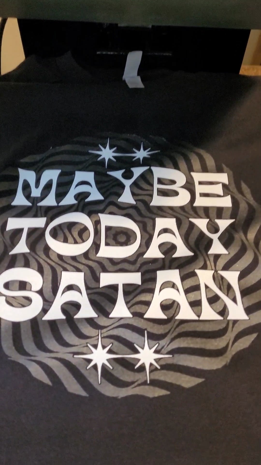 Maybe Today Satan Tee